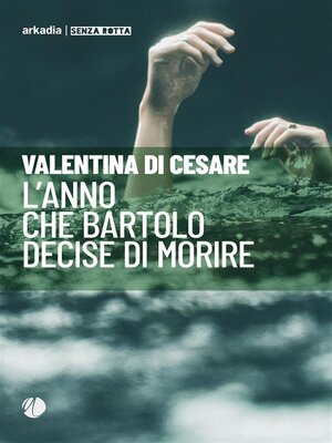 cover image of L'anno che Bartolo decise di morire
